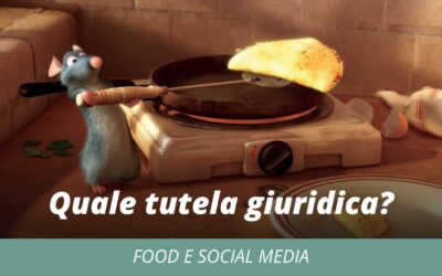 Food e social media: quale tutela giuridica?!